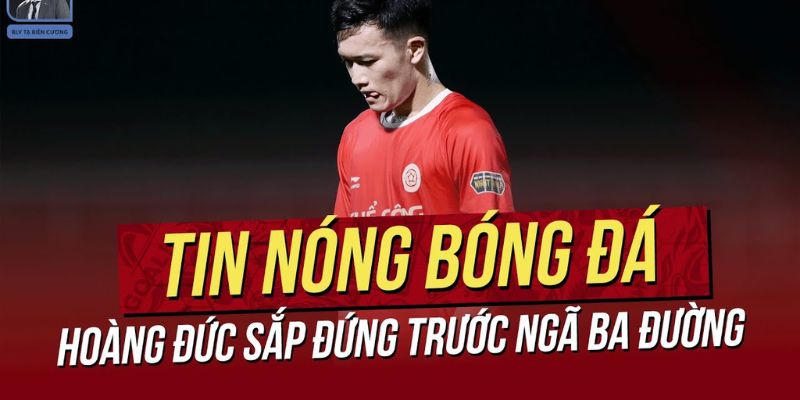 Soi kèo chuẩn tin nóng bóng đá mới nhất
